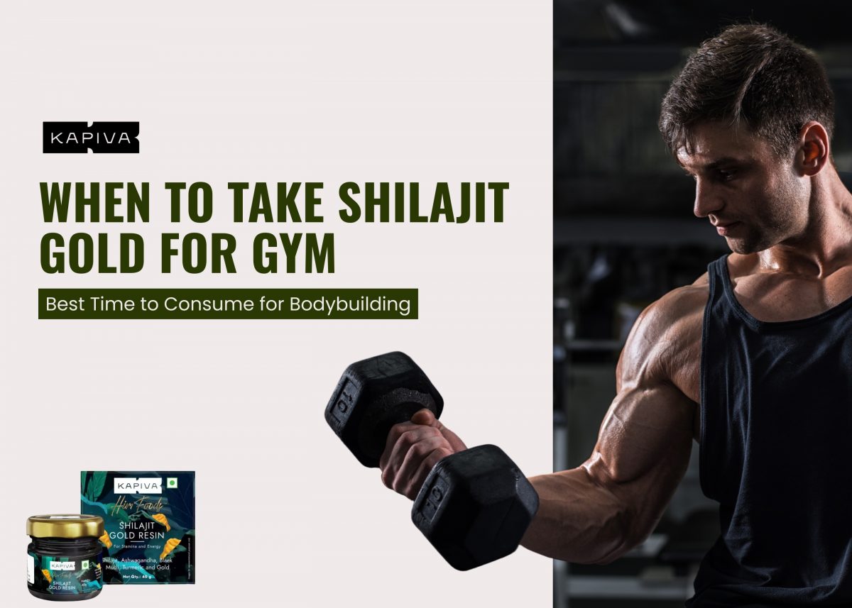 When to Take Shilajit Gold for Gym