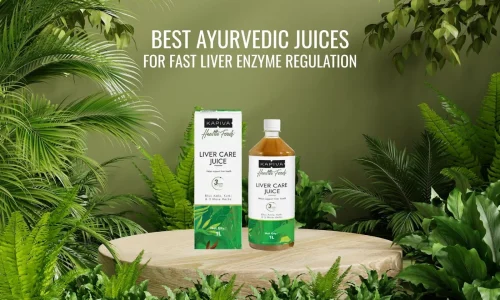 Best Ayurvedic Juices for Fast Liver Enzyme Regulation